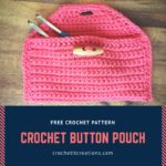 Crochet Button Pouch Crochet It Creations