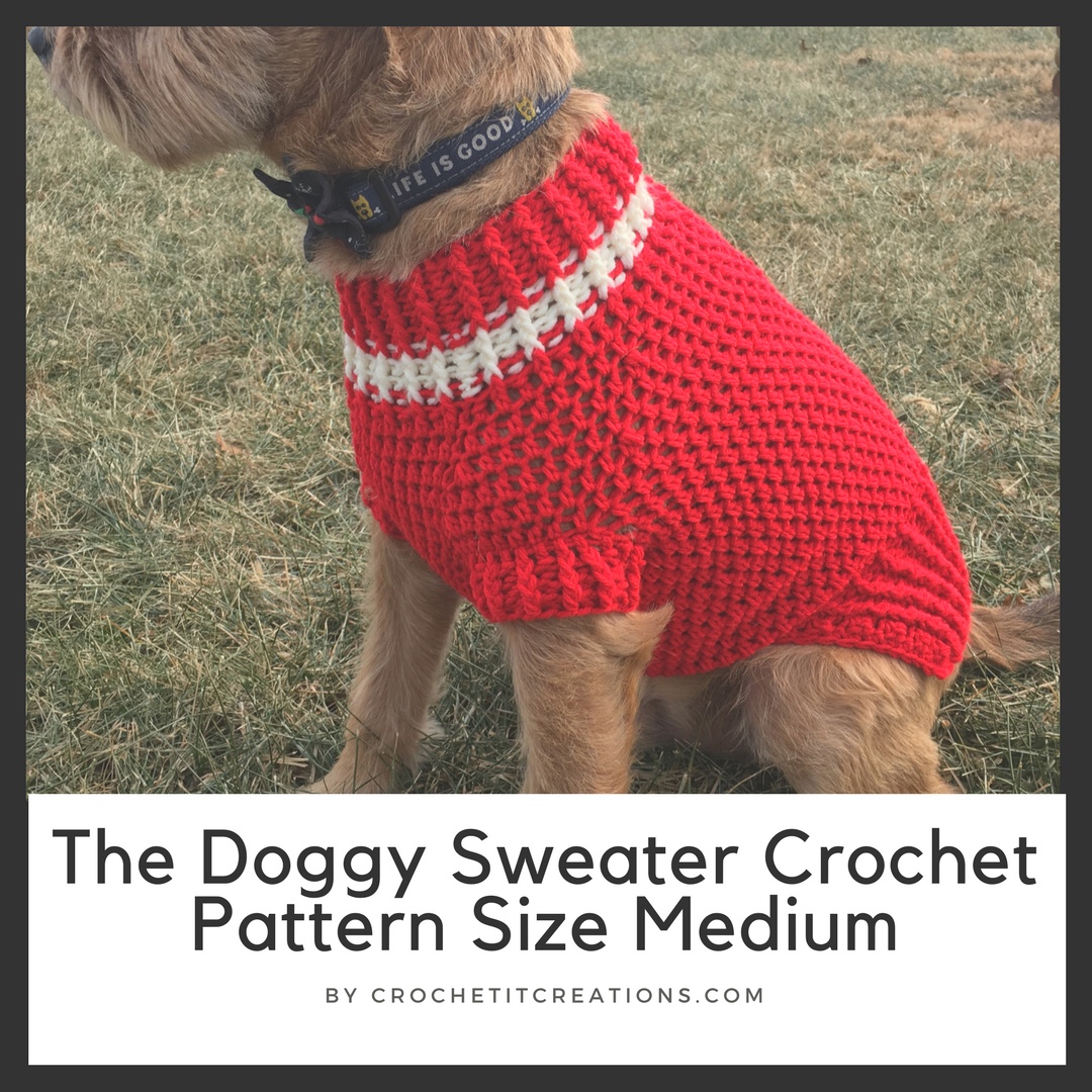 The Doggy Sweater Size Medium - Crochet it Creations