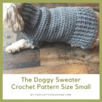 Small Dog Sweater Crochet Pattern - Crochet It Creations